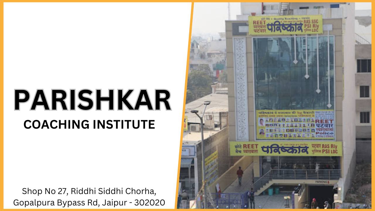 Parishkar Coaching IAS Institute Jaipur